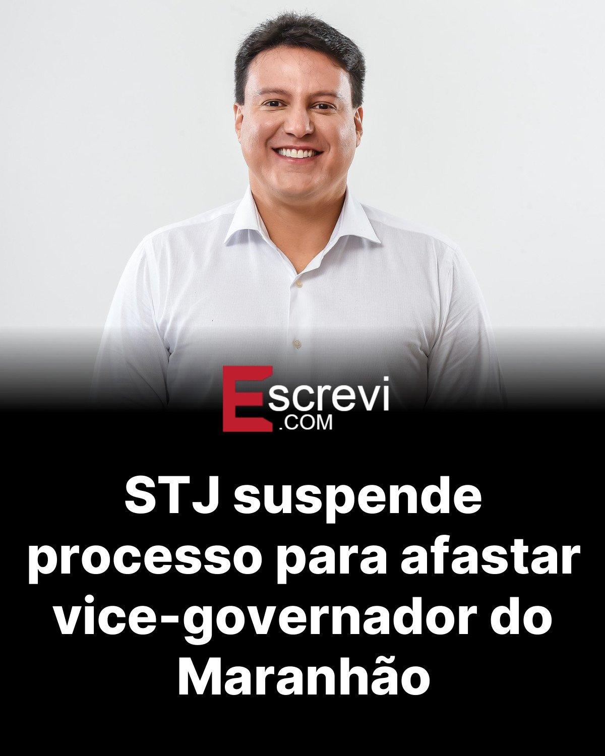 STJ suspende processo para afastar vice-governador do Maranhão card preto