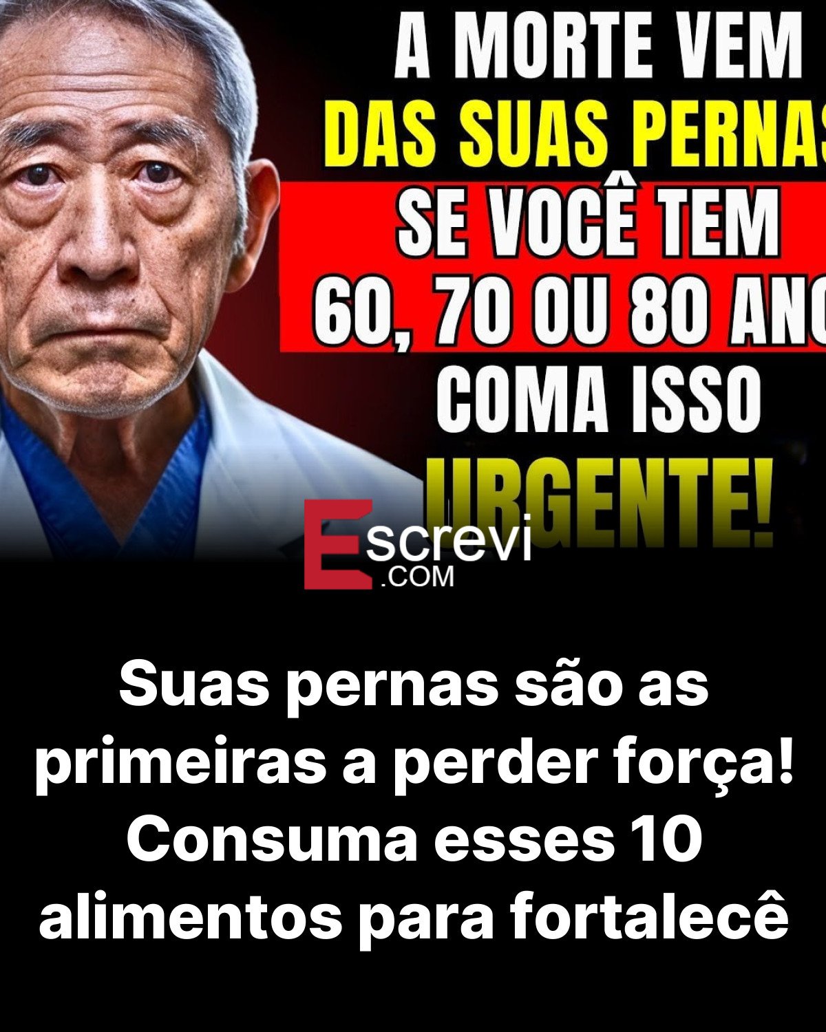Suas pernas são as primeiras a perder força! Consuma esses 10 alimentos para fortalecê card preto