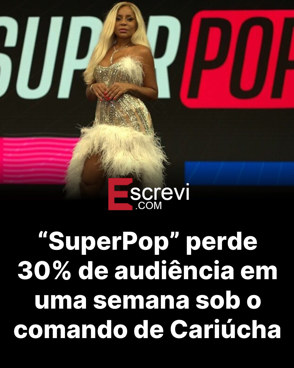 “SuperPop” perde 30% de audiência em uma semana sob o comando de Cariúcha card preto