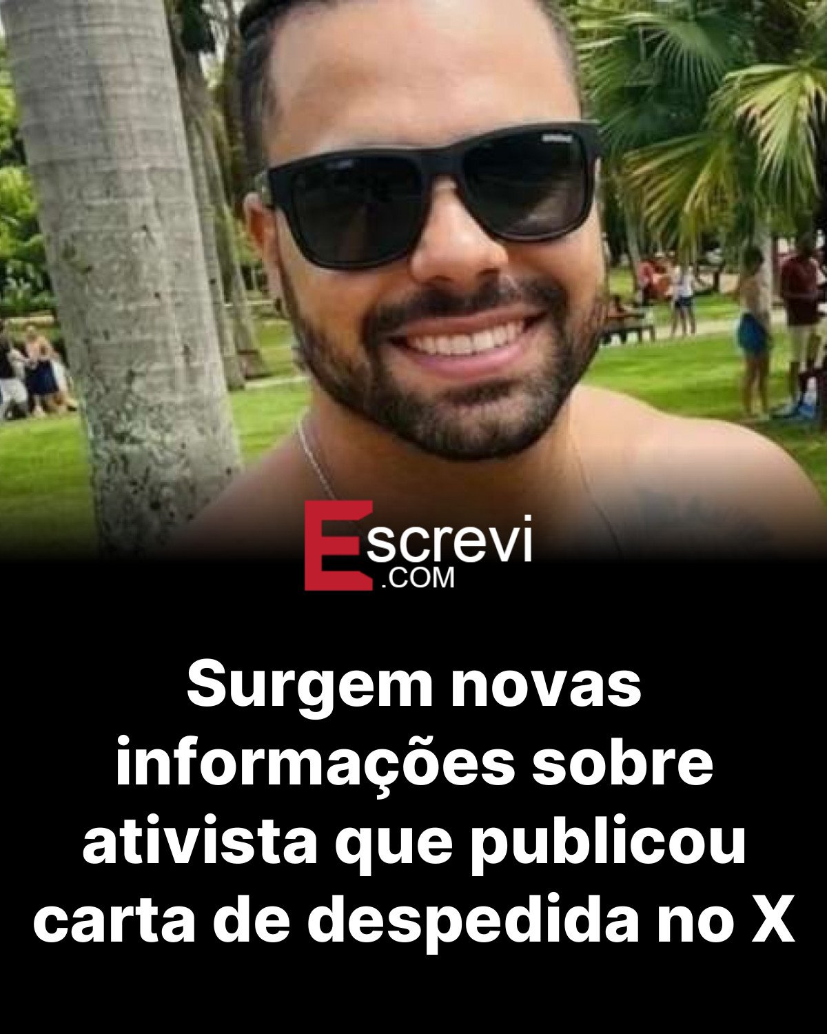 Surgem novas informações sobre ativista que publicou carta de despedida no X card preto
