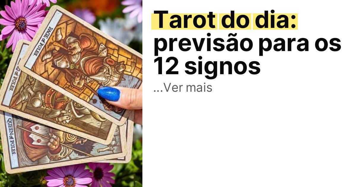 Tarot do dia: previsão para os 12 signos imagem principal