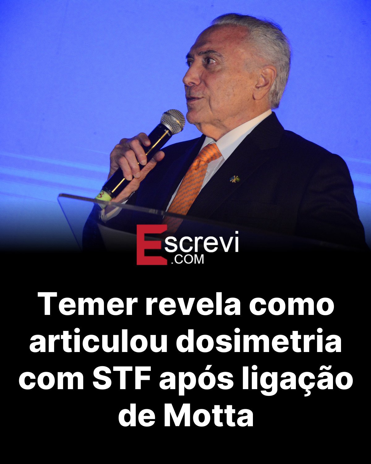 Temer revela como articulou dosimetria com STF após ligação de Motta card preto