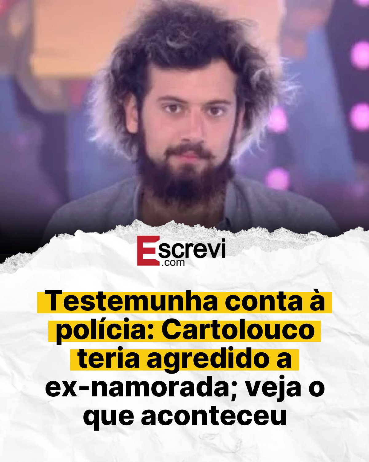 Testemunha conta à polícia: Cartolouco teria agredido a ex-namorada; veja o que aconteceu card branco