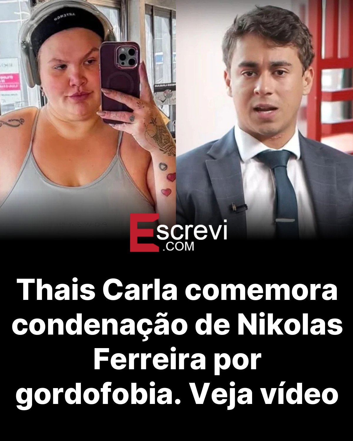 Thais Carla comemora condenação de Nikolas Ferreira por gordofobia. Veja vídeo card preto