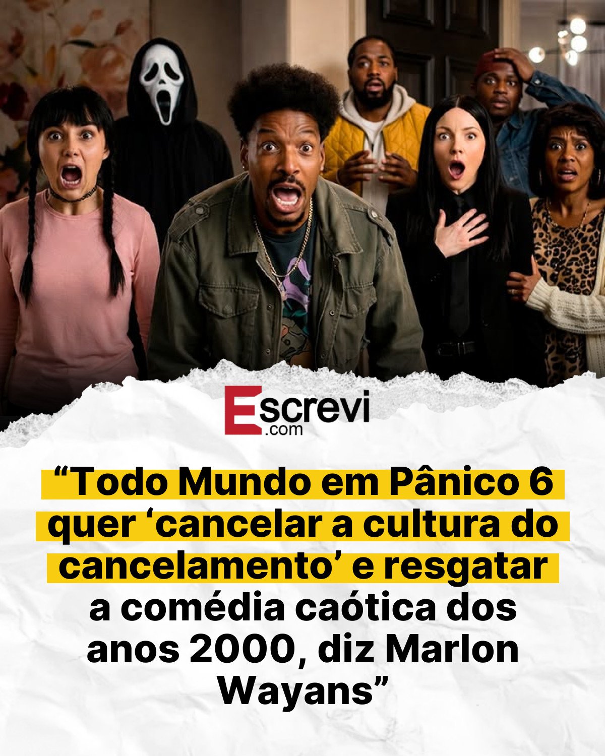 “Todo Mundo em Pânico 6 quer ‘cancelar a cultura do cancelamento’ e resgatar a comédia caótica dos anos 2000, diz Marlon Wayans” card branco