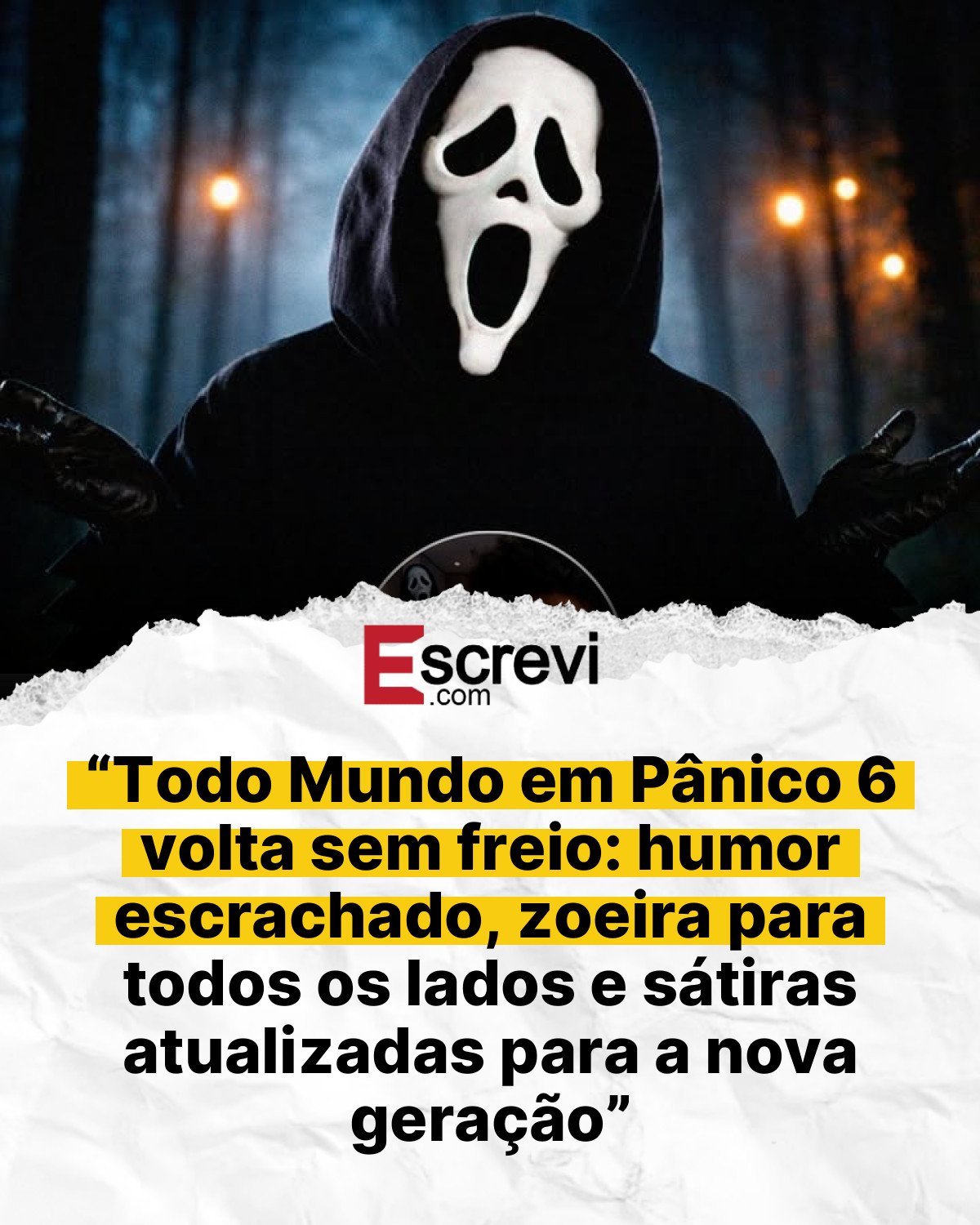 “Todo Mundo em Pânico 6 volta sem freio: humor escrachado, zoeira para todos os lados e sátiras atualizadas para a nova geração” card branco