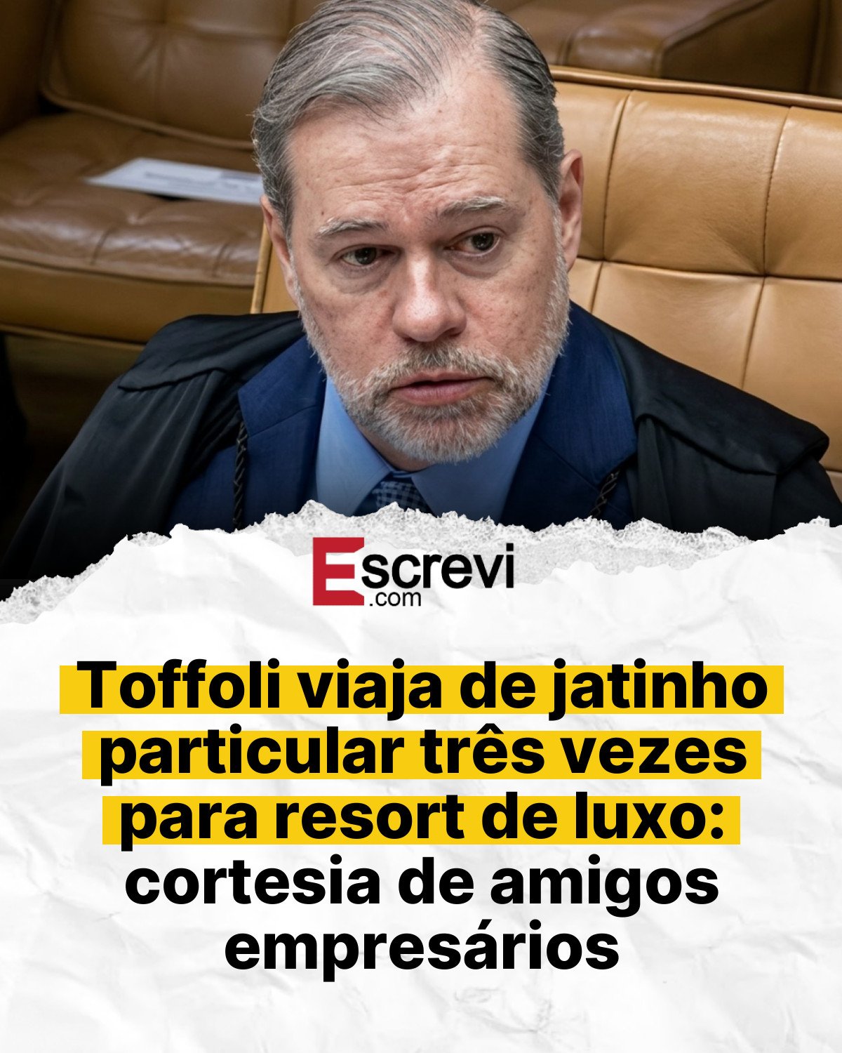 Toffoli viaja de jatinho particular três vezes para resort de luxo: cortesia de amigos empresários card branco