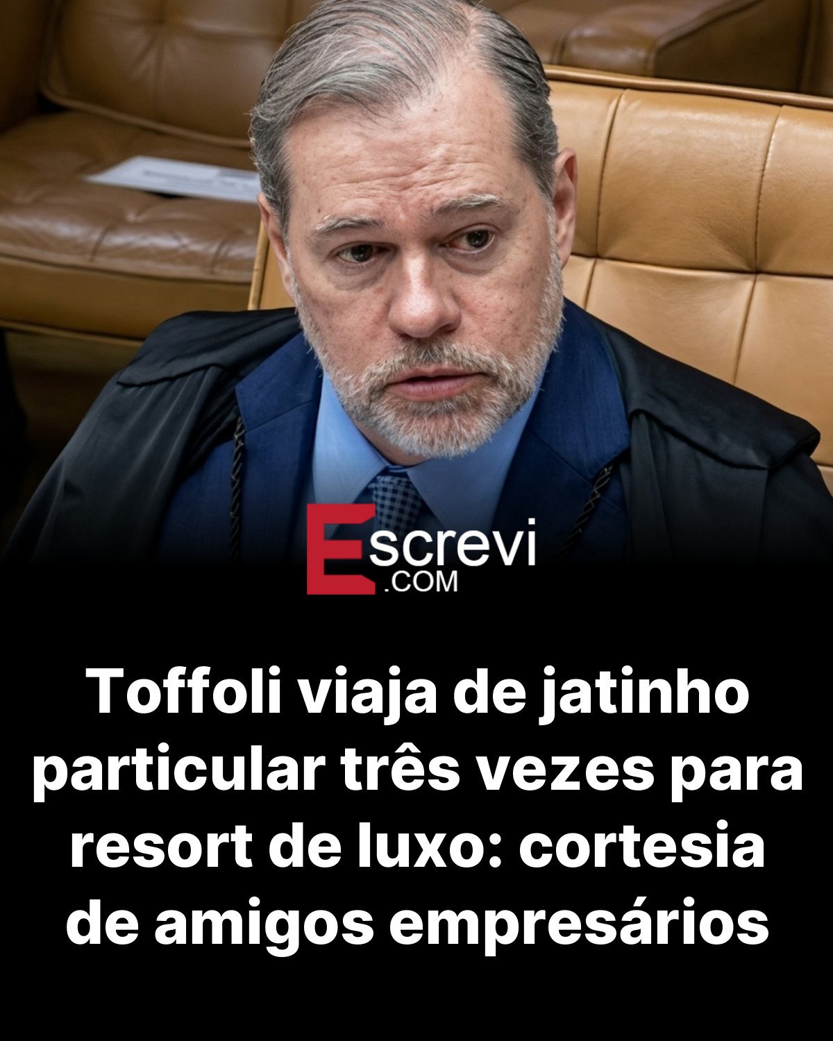 Toffoli viaja de jatinho particular três vezes para resort de luxo: cortesia de amigos empresários card preto