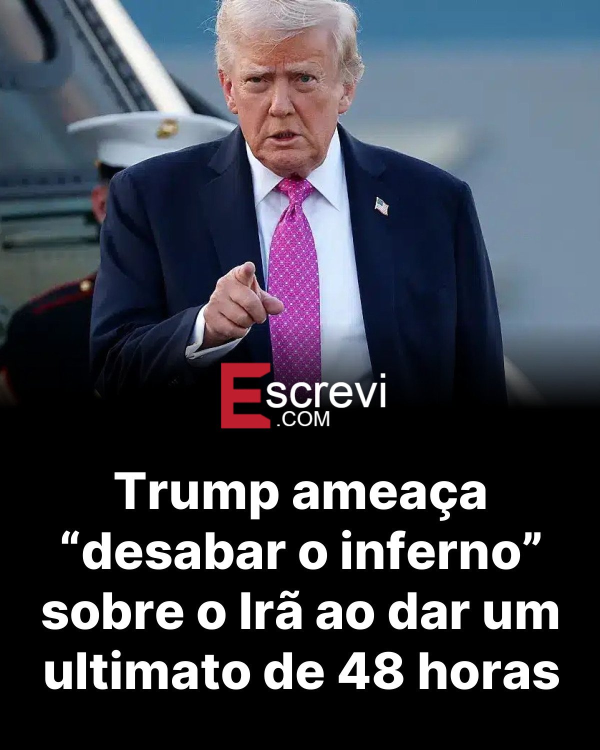 Trump ameaça “desabar o inferno” sobre o Irã ao dar um ultimato de 48 horas card preto