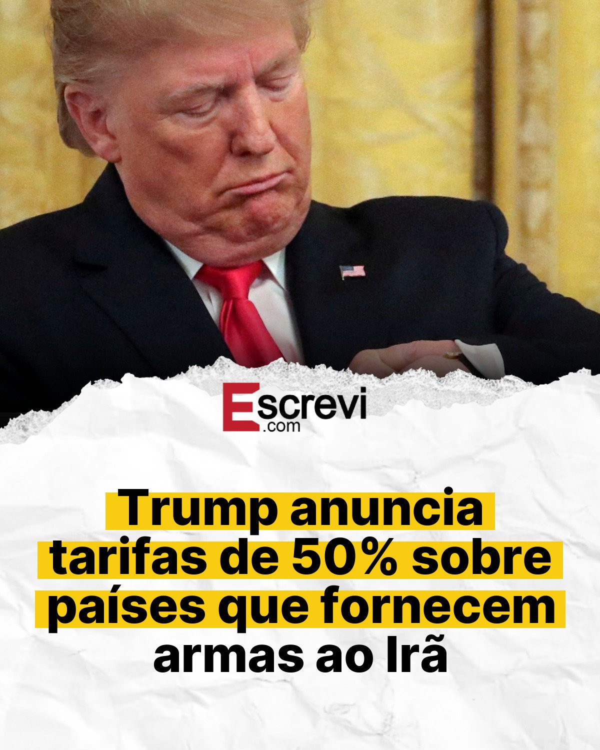 Trump anuncia tarifas de 50% sobre países que fornecem armas ao Irã card branco