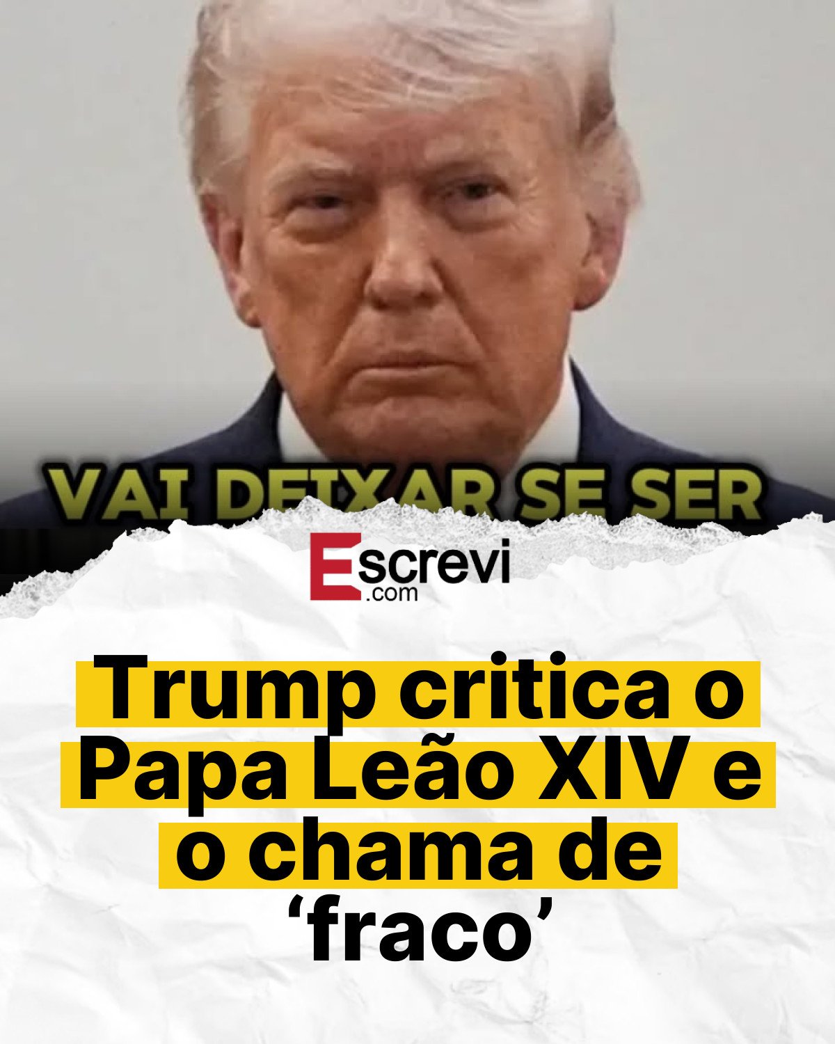 Trump critica o Papa Leão XIV e o chama de ‘fraco’ card branco