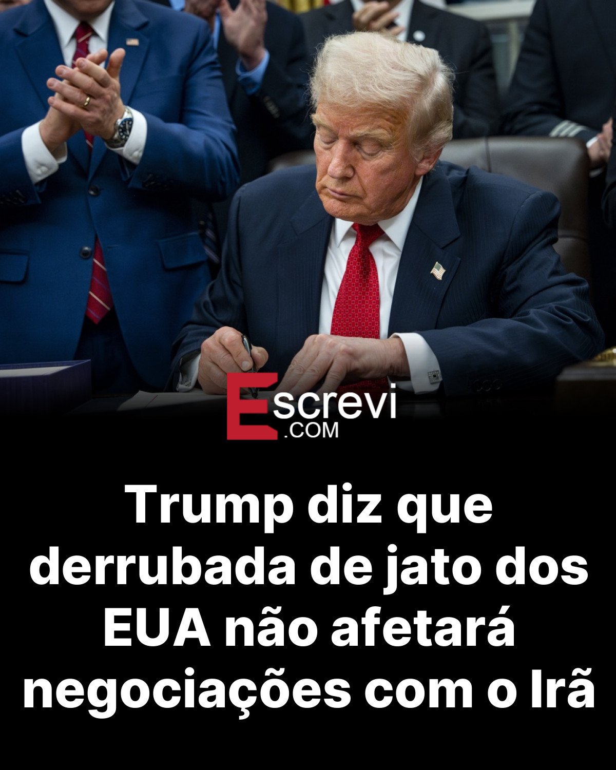 Trump diz que derrubada de jato dos EUA não afetará negociações com o Irã card preto