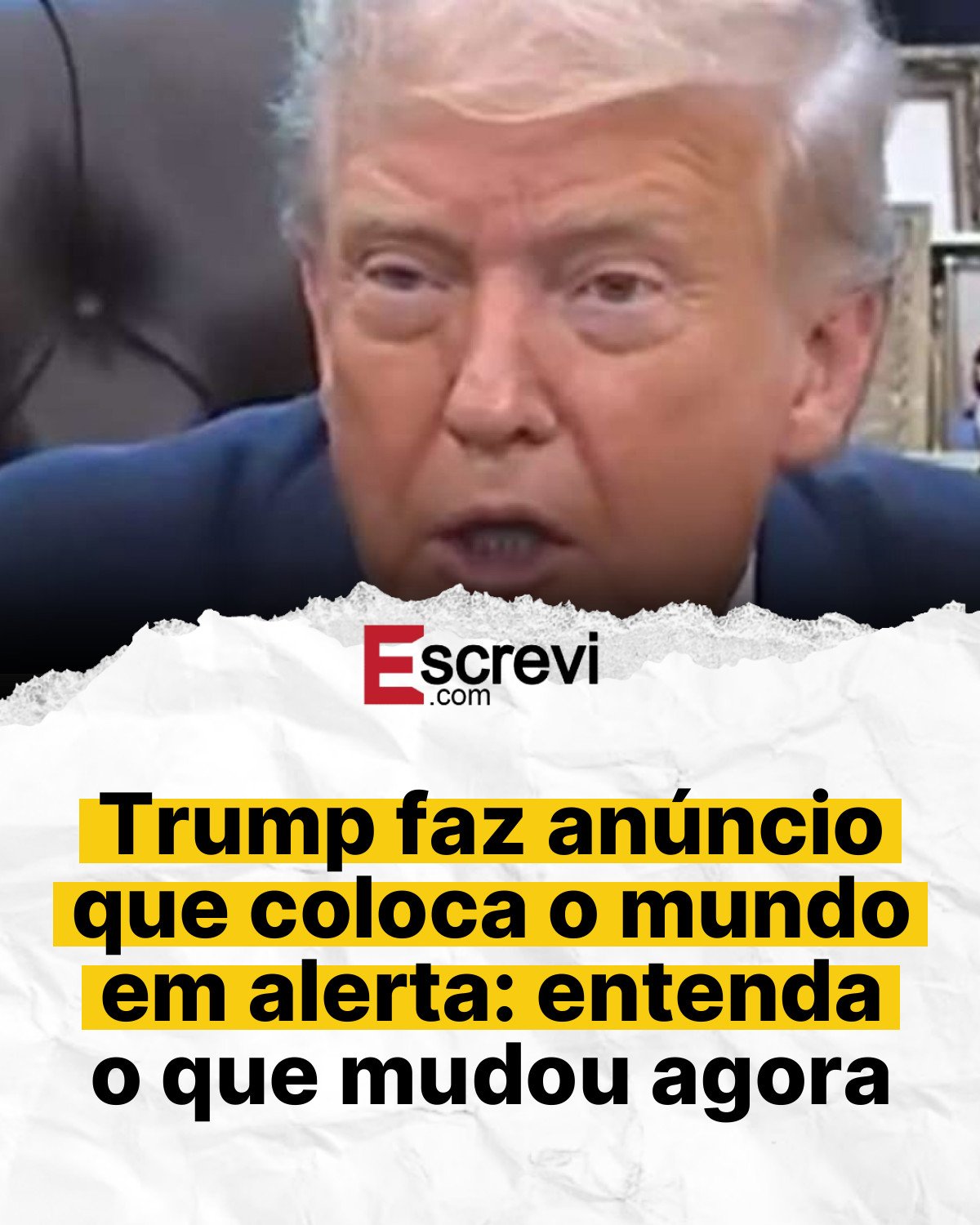 Trump faz anúncio que coloca o mundo em alerta: entenda o que mudou agora card branco