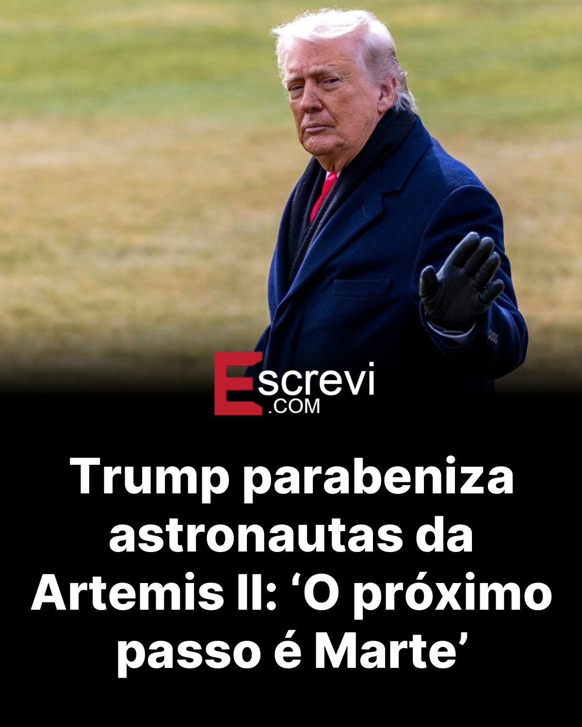 Trump parabeniza astronautas da Artemis II: ‘O próximo passo é Marte’ card preto