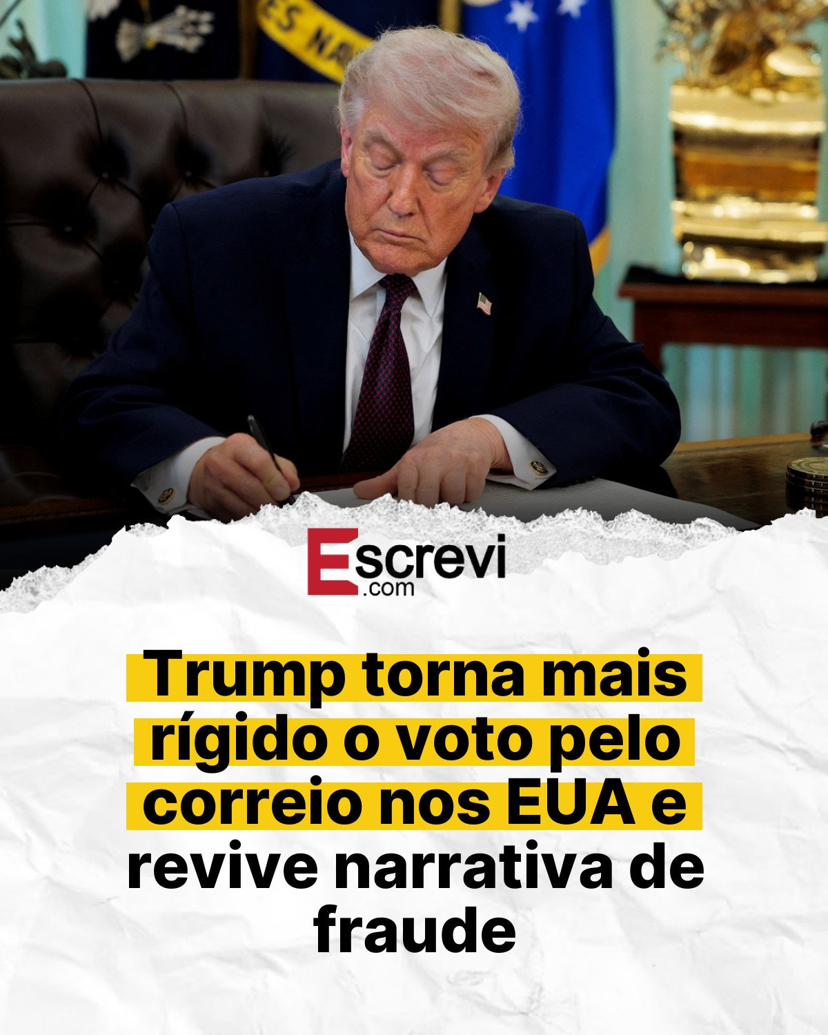 Trump torna mais rígido o voto pelo correio nos EUA e revive narrativa de fraude card branco