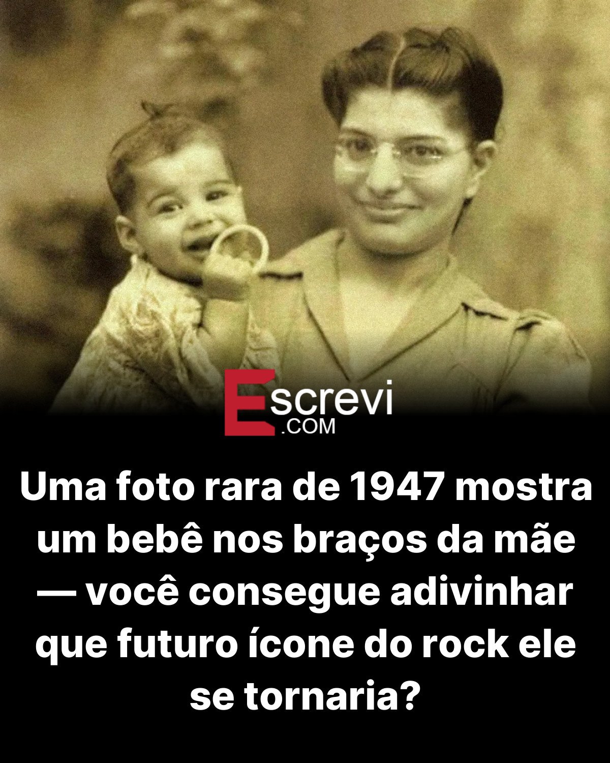 Uma foto rara de 1947 mostra um bebê nos braços da mãe — você consegue adivinhar que futuro ícone do rock ele se tornaria? card preto