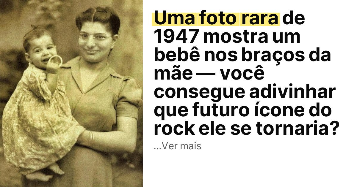 Uma foto rara de 1947 mostra um bebê nos braços da mãe — você consegue adivinhar que futuro ícone do rock ele se tornaria? imagem principal