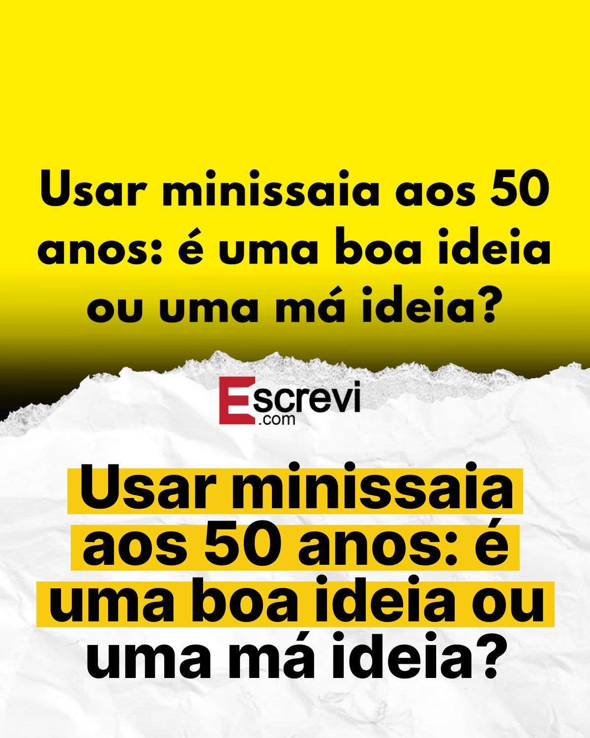 Usar minissaia aos 50 anos: é uma boa ideia ou uma má ideia? card branco
