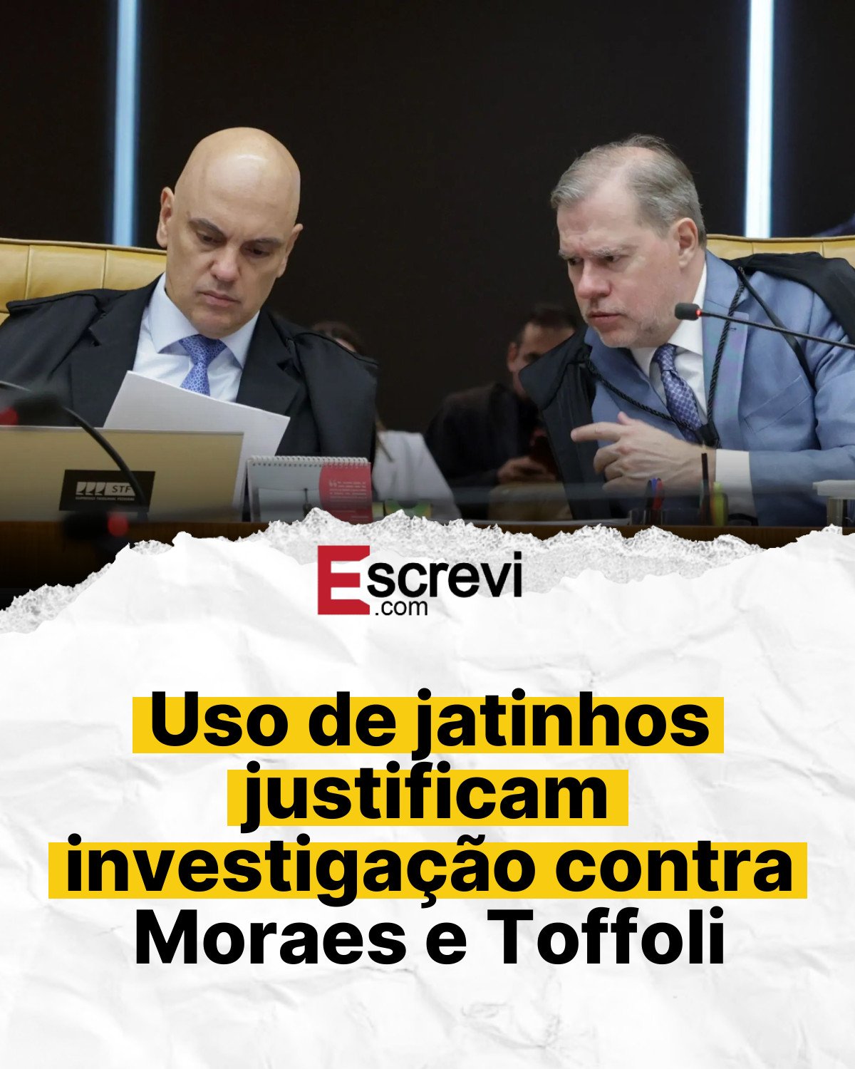 Uso de jatinhos justificam investigação contra Moraes e Toffoli card branco