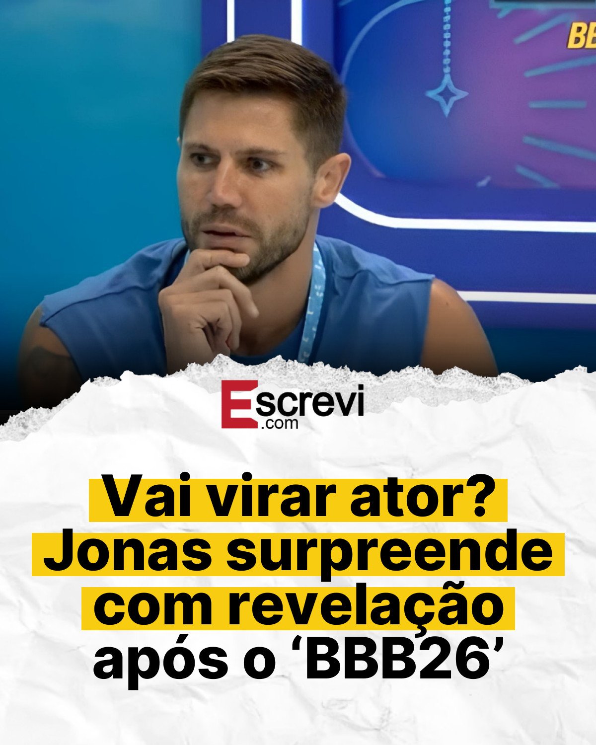 Vai virar ator? Jonas surpreende com revelação após o ‘BBB26’ card branco