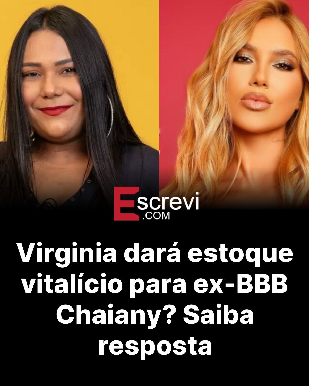 Virginia dará estoque vitalício para ex-BBB Chaiany? Saiba resposta card preto