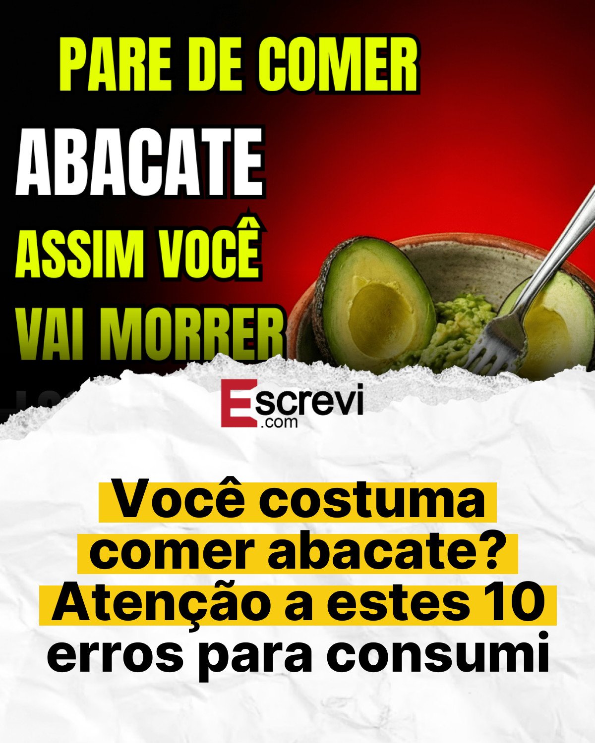 Você costuma comer abacate? Atenção a estes 10 erros para consumi card branco