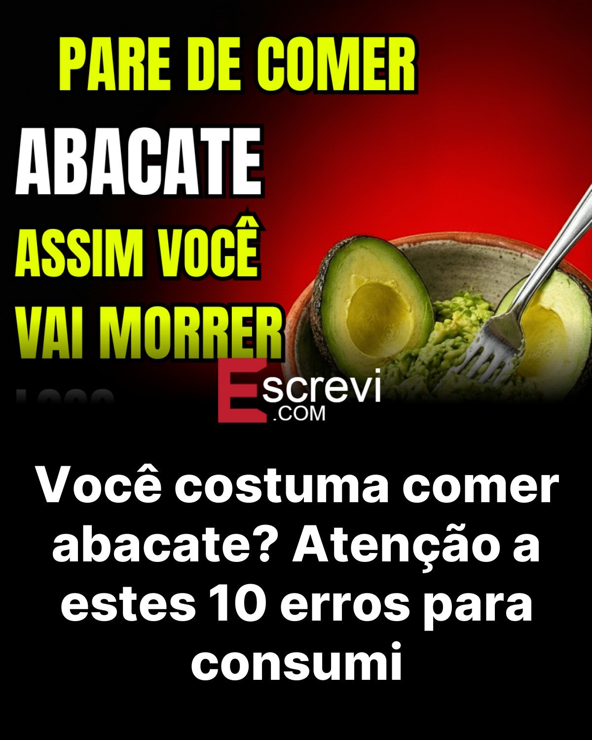 Você costuma comer abacate? Atenção a estes 10 erros para consumi card preto
