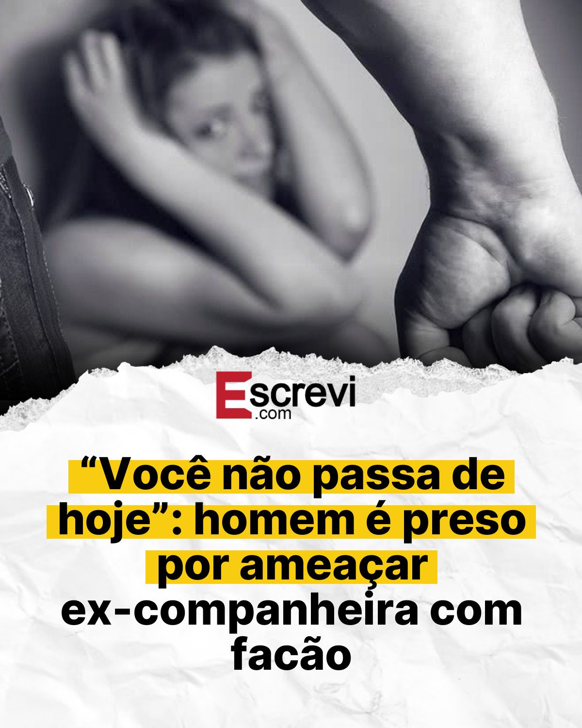 “Você não passa de hoje”: homem é preso por ameaçar ex-companheira com facão card branco