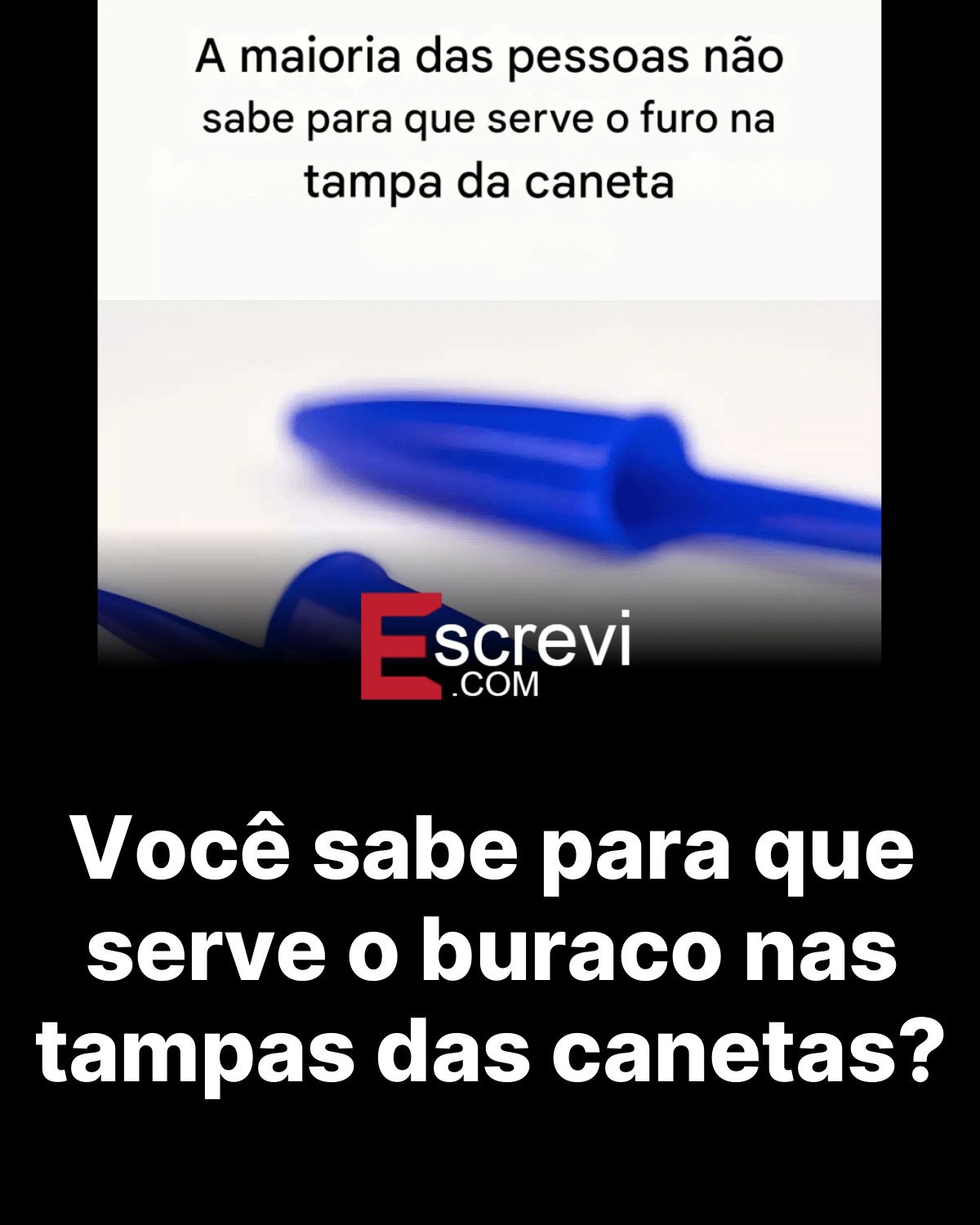 Você sabe para que serve o buraco nas tampas das canetas? card preto