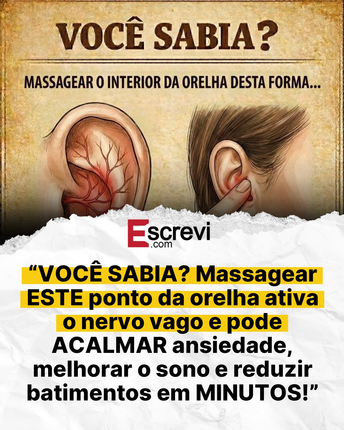 “VOCÊ SABIA? Massagear ESTE ponto da orelha ativa o nervo vago e pode ACALMAR ansiedade, melhorar o sono e reduzir batimentos em MINUTOS!” card branco