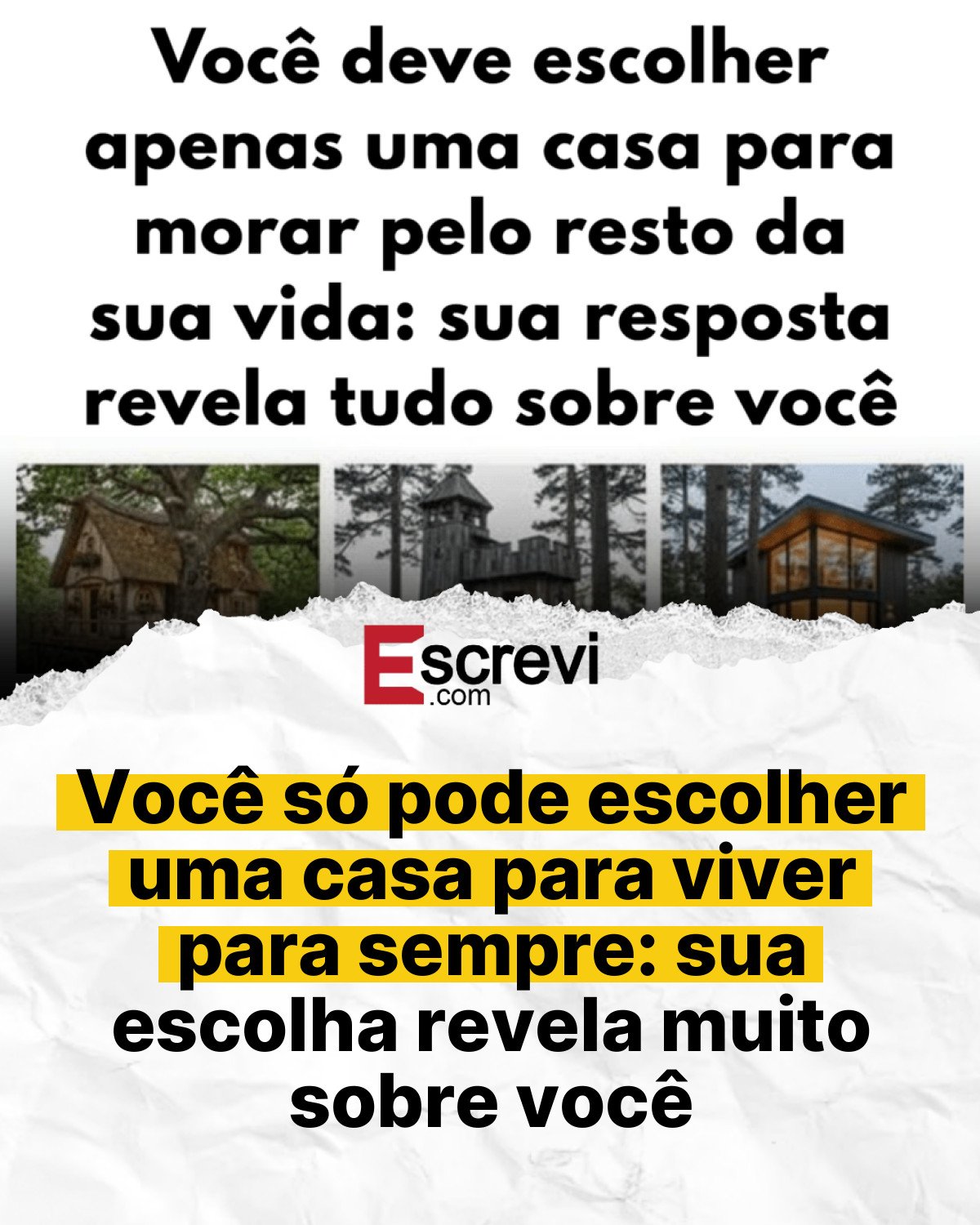 Você só pode escolher uma casa para viver para sempre: sua escolha revela muito sobre você card branco