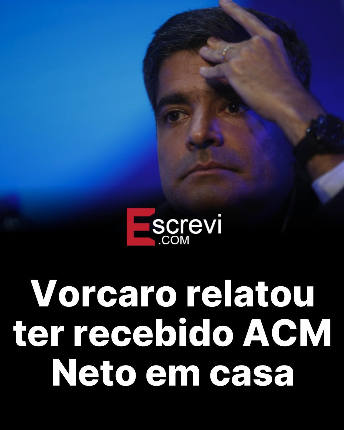 Vorcaro relatou ter recebido ACM Neto em casa card preto