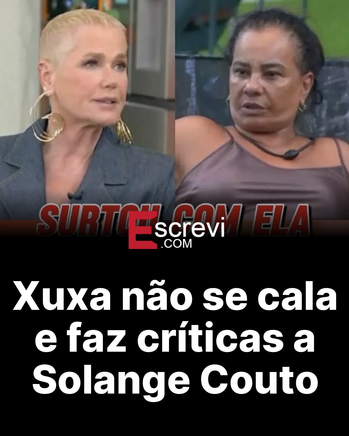 Xuxa não se cala e faz críticas a Solange Couto card preto
